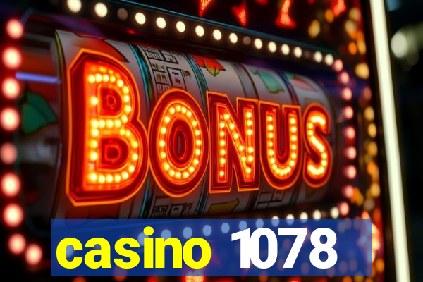 casino 1078